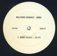 Load image into Gallery viewer, Milford Graves : Bäbi (LP, Album, RE)
