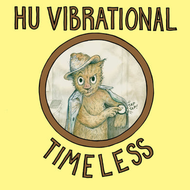 Hu Vibrational : Timeless (LP)