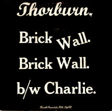 Load image into Gallery viewer, Thorburn (2) : Brick Wall (7&quot;)