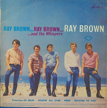 Load image into Gallery viewer, Ray Brown And The Whispers* : Ray Brown And The Whispers (LP, Mono)