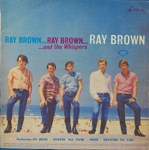 Ray Brown And The Whispers* : Ray Brown And The Whispers (LP, Mono)