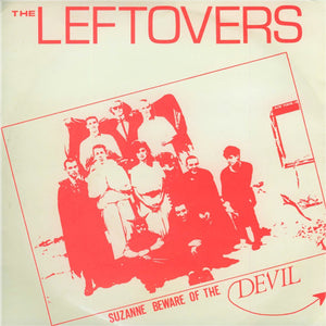 The Leftovers (8) : Suzanne Beware Of The Devil (7", Single, Ltd)
