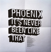 Load image into Gallery viewer, Phoenix : It&#39;s Never Been Like That (LP, Album)