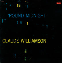 Load image into Gallery viewer, The Claude Williamson Trio : &#39;Round Midnight (LP, Album, Mono, RE)
