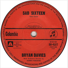 Load image into Gallery viewer, Bryan Davies : Sad Sixteen (7&quot;, Single)