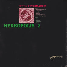 Load image into Gallery viewer, Peter Frohmader : Nekropolis 2 (LP)